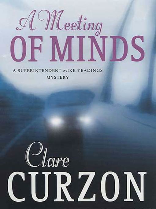 Title details for A Meeting of Minds by Clare Curzon - Available